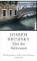 Joseph Brodsky: Ufer der Verlorenen, Buch, Buch