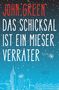 John Green: Das Schicksal ist ein mieser Verräter, Buch