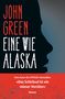 John Green: Eine wie Alaska, Buch