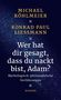 Buchcover mit Sternenhimmel. Autoren: Michael Köhlmeier, Konrad Paul Liessmann. Titel: "Wer hat dir gesagt, dass du nackt bist, Adam?", Buch