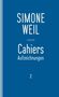 Simone Weil: Cahiers 2, Buch