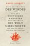 Raoul Schrott: Eine Geschichte des Windes oder Von dem deutschen Kanonier der erstmals die Welt umrundete und dann ein zweites und ein drittes Mal, Buch