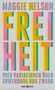 Maggie Nelson: Freiheit, Buch