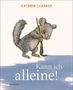 Kathrin Schärer: Kann ich alleine!, Buch