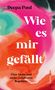 Deepa Paul: Wie es mir gefällt, Buch