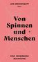 "Von Spinnen und Menschen, Eine verwobene Beziehung" von Jan Mohnhaupt. Illustration mit Spinnennetz und Spinne., Buch