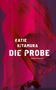 Katie Kitamura: Die Probe, Buch