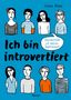 „Ich bin introvertiert“ groß geschrieben, darunter „Sensibilität ist meine Superpower“. Illustration mit acht Personen., Buch