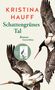 Kristina Hauff: Schattengrünes Tal, Buch