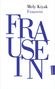 Text: „Mely Kiyak, Frausein“. Großgeschriebene Buchstaben „FRAU SEIN“ in Blau. Hanser-Logo seitlich., Buch