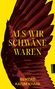 "ALS WIR SCHWÄNE WAREN" von Behzad Karim Khani. Rotes Federdesign auf gelbem Hintergrund., Buch