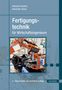 Reinhard Koether: Fertigungstechnik für Wirtschaftsingenieure, Buch