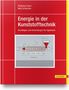 Wolfgang Kaiser: Energie in der Kunststofftechnik, Buch