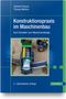 Gerhard Hoenow: Konstruktionspraxis im Maschinenbau, Buch