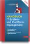 Handbuch IT-System- und Plattformmanagement, Buch