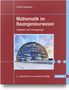 Kerstin Rjasanowa: Mathematik im Bauingenieurwesen, Buch