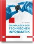 Dirk W. Hoffmann: Grundlagen der Technischen Informatik, Buch