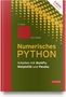"E-BOOK inklusive", "Numerisches PYTHON", grüne Coverfarbe, gelbe Punkte, rotes Quadrat, Verlagslogo, 3. Auflage., 1 Buch und 1 Diverse