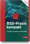 Text: "BSD-Praxis kompakt. FreeBSD, NetBSD & OpenBSD". Türkis-grüner Hintergrund mit Netzlinien., Buch