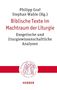 "Philipp Graf, Stephan Wahle (Hg.). Biblische Texte im Machtraum der Liturgie. Exegetische und liturgiewissenschaftliche Analysen.", Buch