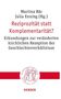 Titel: "Reziprozität statt Komplementarität?". Autoren: Martina Bär, Julia Enxing. Verlag: Herder. Enthält rotes Logo., Buch