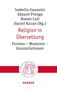 Isabella Guanzini, Eduard Prenga, Noemi Call, Daniel Kuran (Hg.), Religion in Übersetzung, Formen – Momente – Konstellationen., Buch