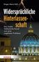 Gregor Maria Hoff: Widersprüchliche Hinterlassenschaft, Buch, Buch