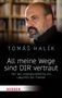 Tomás Halík: All meine Wege sind DIR vertraut, Buch