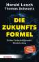 Harald Lesch: Die Zukunftsformel, Buch