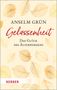 Anselm Grün: Gelassenheit - das Glück des Älterwerdens, Buch, Buch