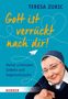 Teresa Zukic: Gott ist verrückt nach dir!, Buch, Buch