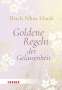 Nhat Thich: Goldene Regeln der Gelassenheit, Buch