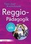 Franz-Josef Brockschnieder: Reggio-Pädagogik, Buch