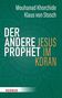 Titel: "DER ANDERE PROPHET JESUS IM KORAN", Autoren: Mouhanad Khorchide, Klaus von Stosch, Verleger: Herder. Hintergrund: Grünes Muster., Buch