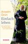 Anselm Grün: Einfach leben, Buch