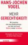 Hans-Jochen Vogel: Mehr Gerechtigkeit!, Buch