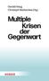 : Multiple Krisen der Gegenwart, Buch