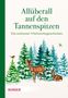 : Allüberall auf den Tannenspitzen, Buch