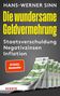 Hans-Werner Sinn: Die wundersame Geldvermehrung, Buch