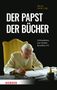 Benedikt XVI.: Der Papst der Bücher, Buch