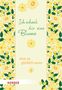 Ich schenk dir eine Blume, Buch