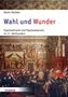 Kevin Hecken: Wahl und Wunder, Buch