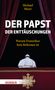 Michael Meier: Der Papst der Enttäuschungen, Buch
