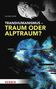 Oliver Dürr: Transhumanismus - Traum oder Alptraum?, Buch, Buch