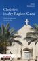 Georg Röwekamp: Christen in der Region Gaza, Buch