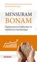 Mensuram Bonam, Buch