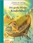Anselm Grün: Die große Herder Kinderbibel, Buch, Buch