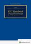 Text: "EPC Handbook: A practical guide and reference book for the EQE legal exams and EPAC". Logo von Wolters Kluwer., Buch