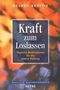 Melody Beattie: Kraft zum Loslassen, Buch