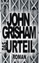 John Grisham: Das Urteil, Buch, Buch